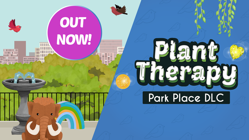 Plant Therapy New Release: Park Place DLC Now Available on Steam