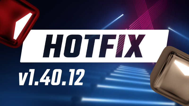 Beat Saber Addresses Player Feedback with New Fixes and Updates