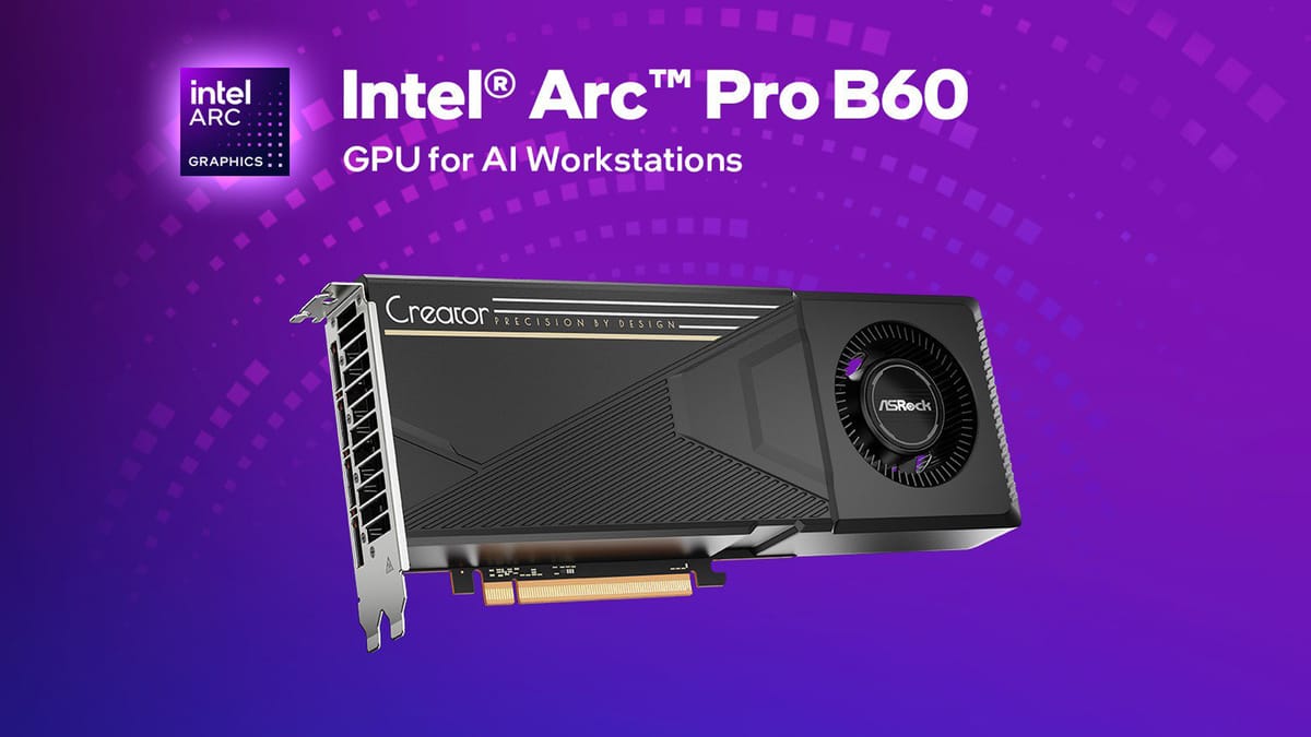 Intel Arc Pro B60 GPU Priced at $599 with 24 GB VRAM - Now In Stock