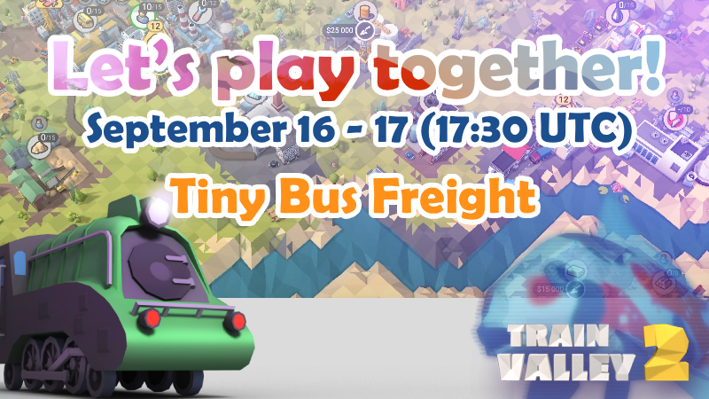 Train Valley 2 Introduces New Features and Let's Play Together Competition